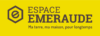 ESPACE EMERAUDE